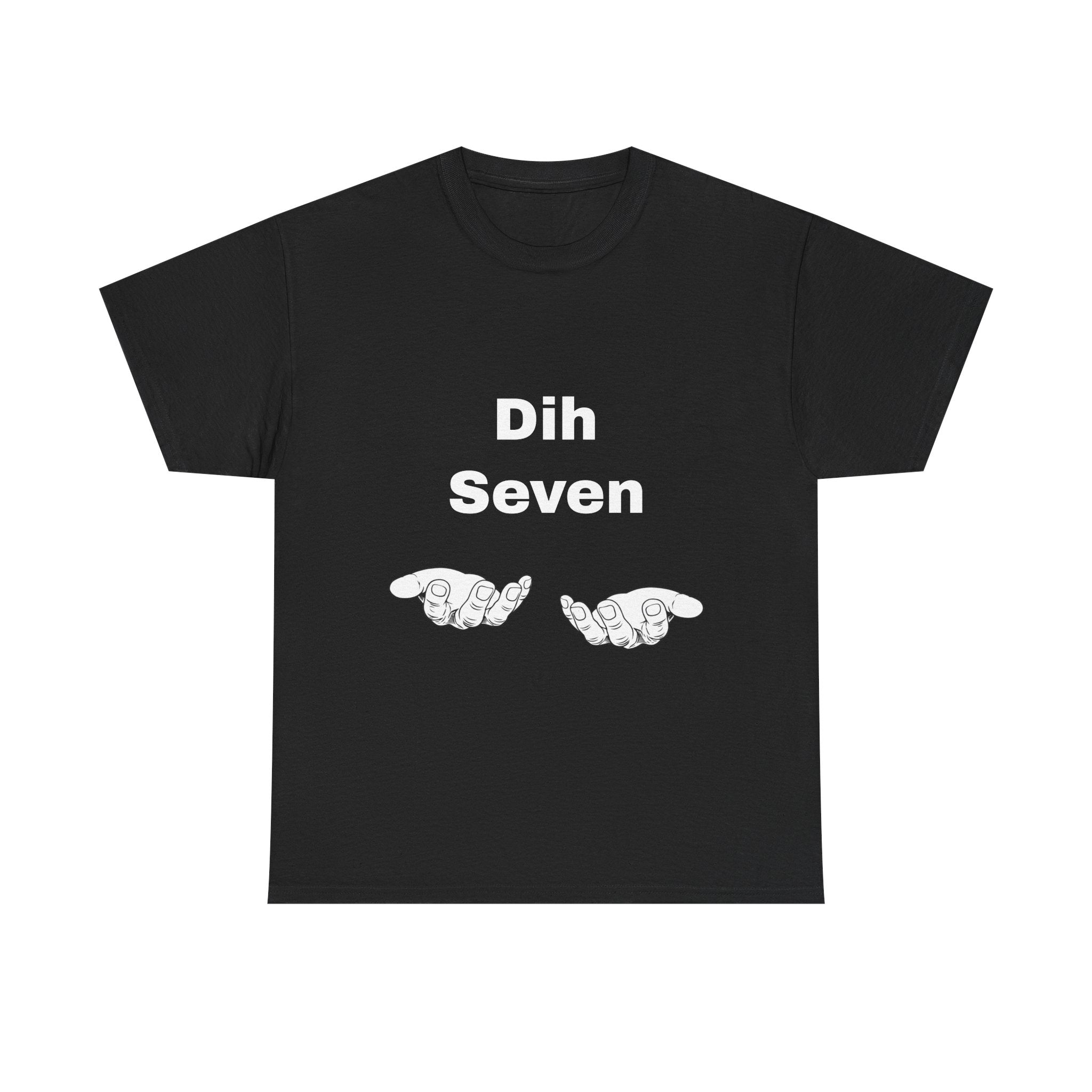 Dih Seven Shirt