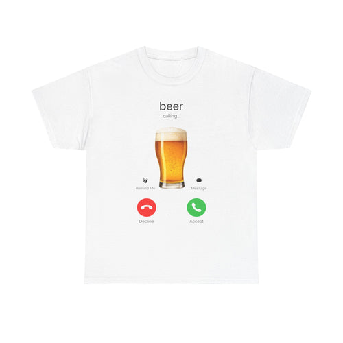 Beer Calling Shirt